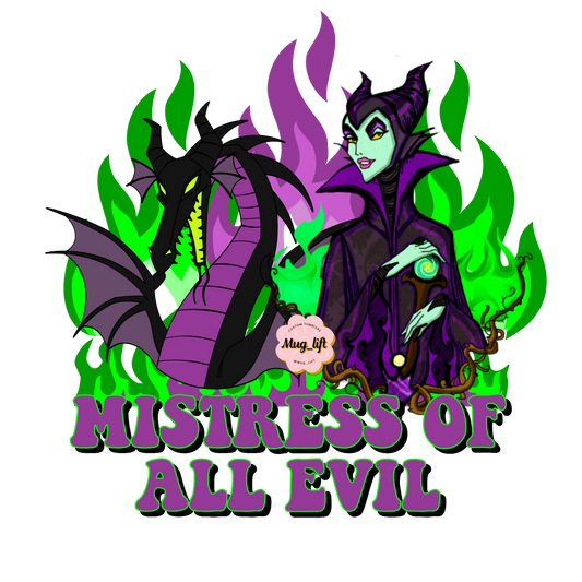 UV DTF Mistress of All Evil